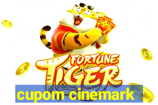 cupom cinemark